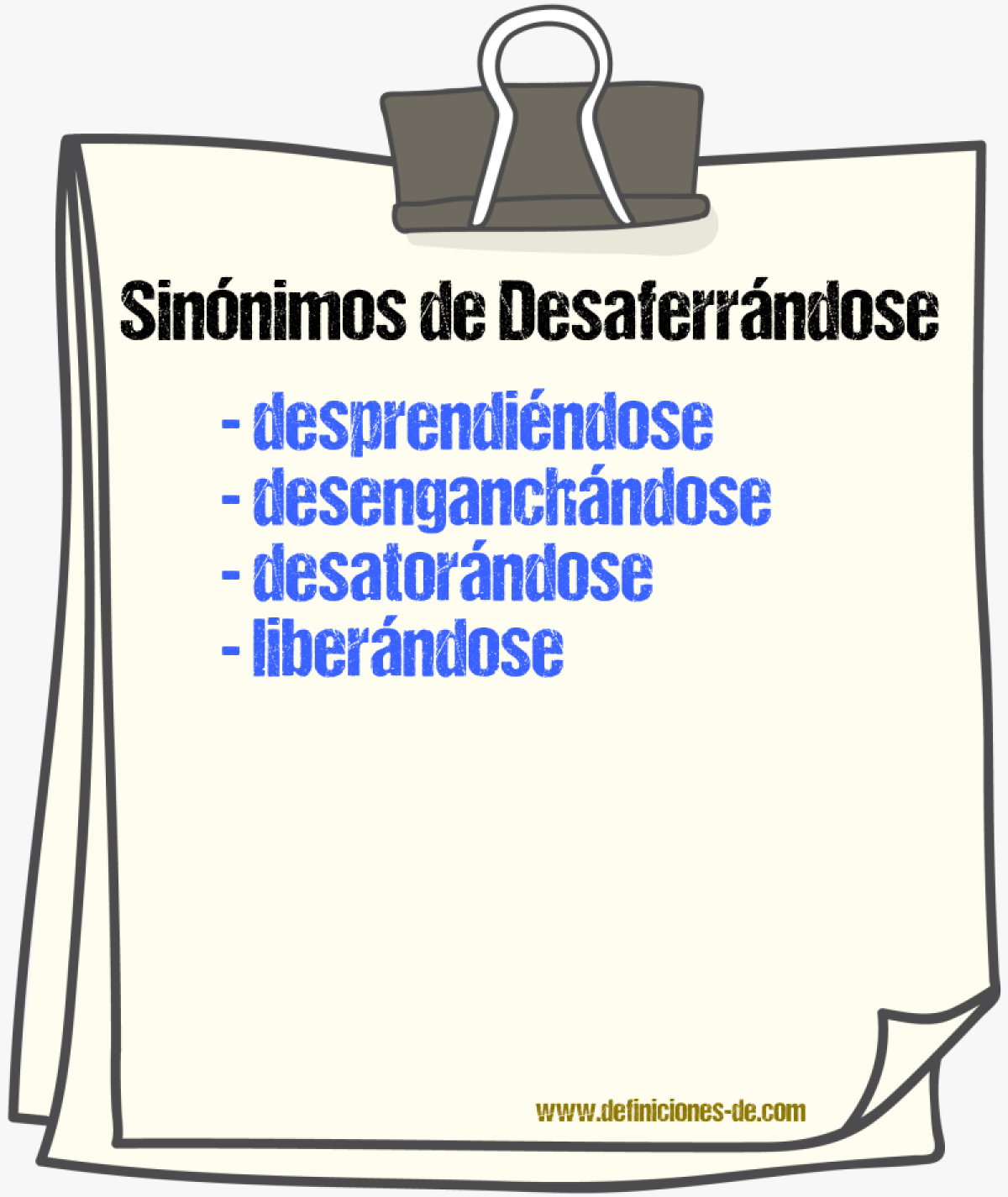 Sinónimos de desaferrándose