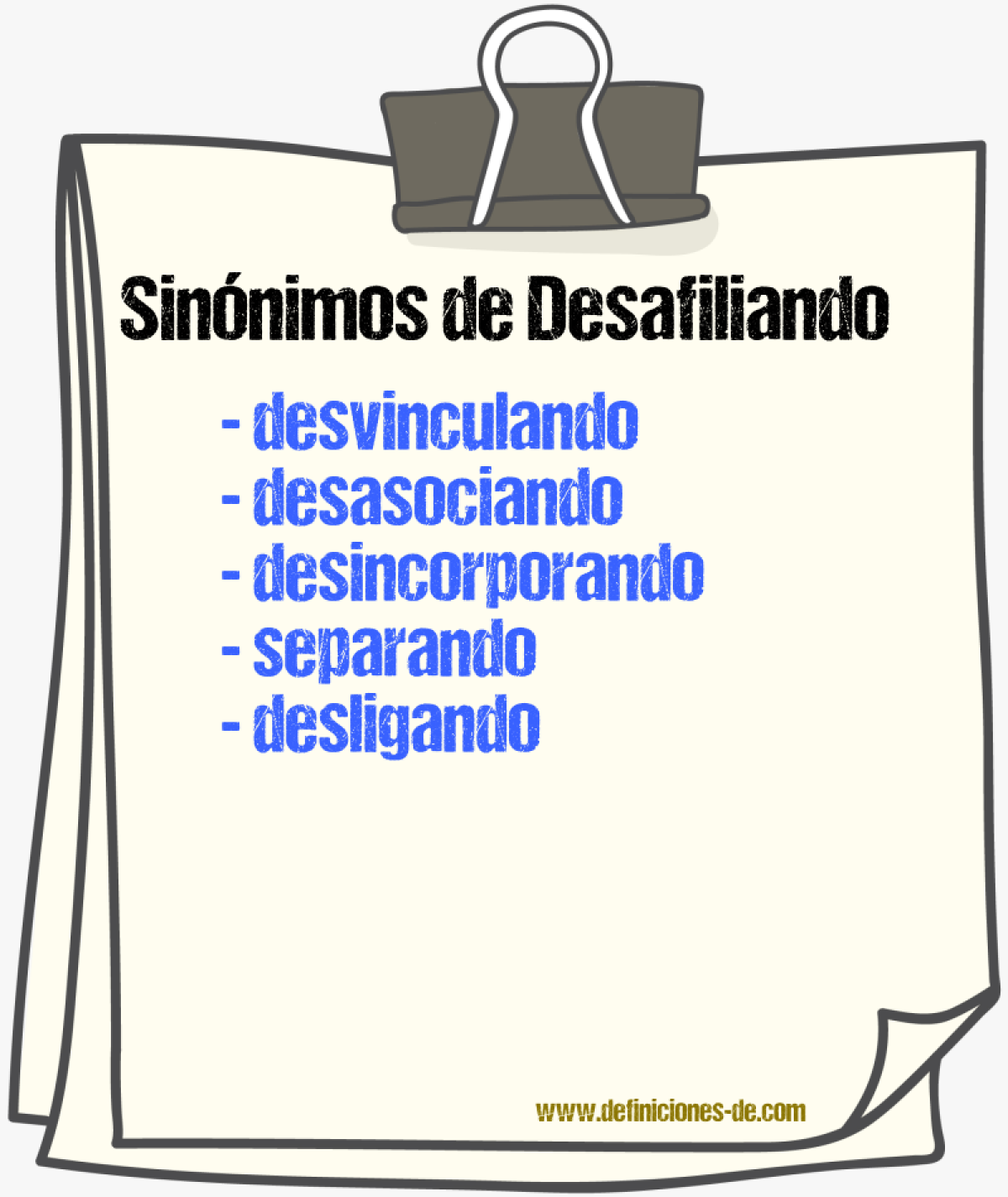 Sinónimos de desafiliando