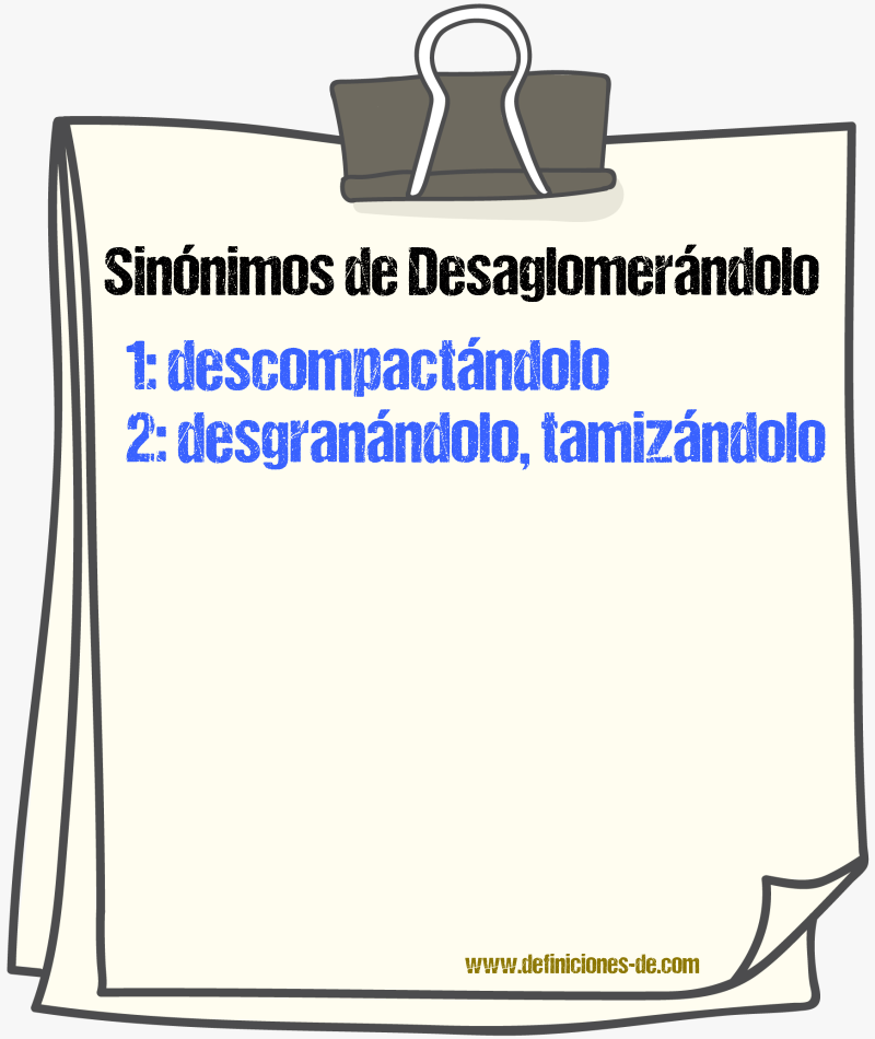 Sinónimos de desaglomerándolo
