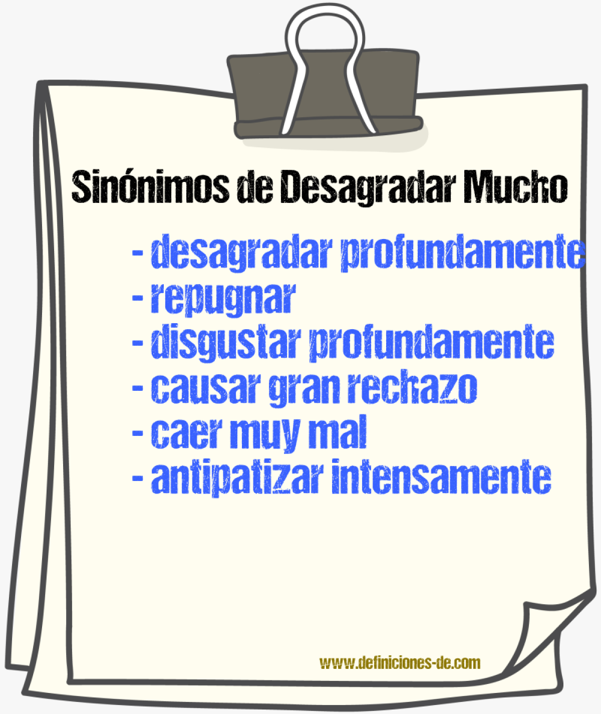 Sinónimos de desagradar mucho