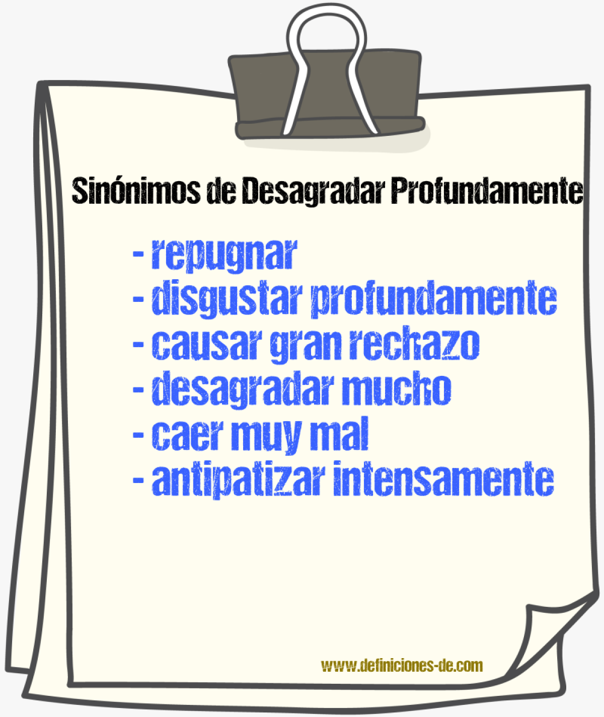 Sinónimos de desagradar profundamente