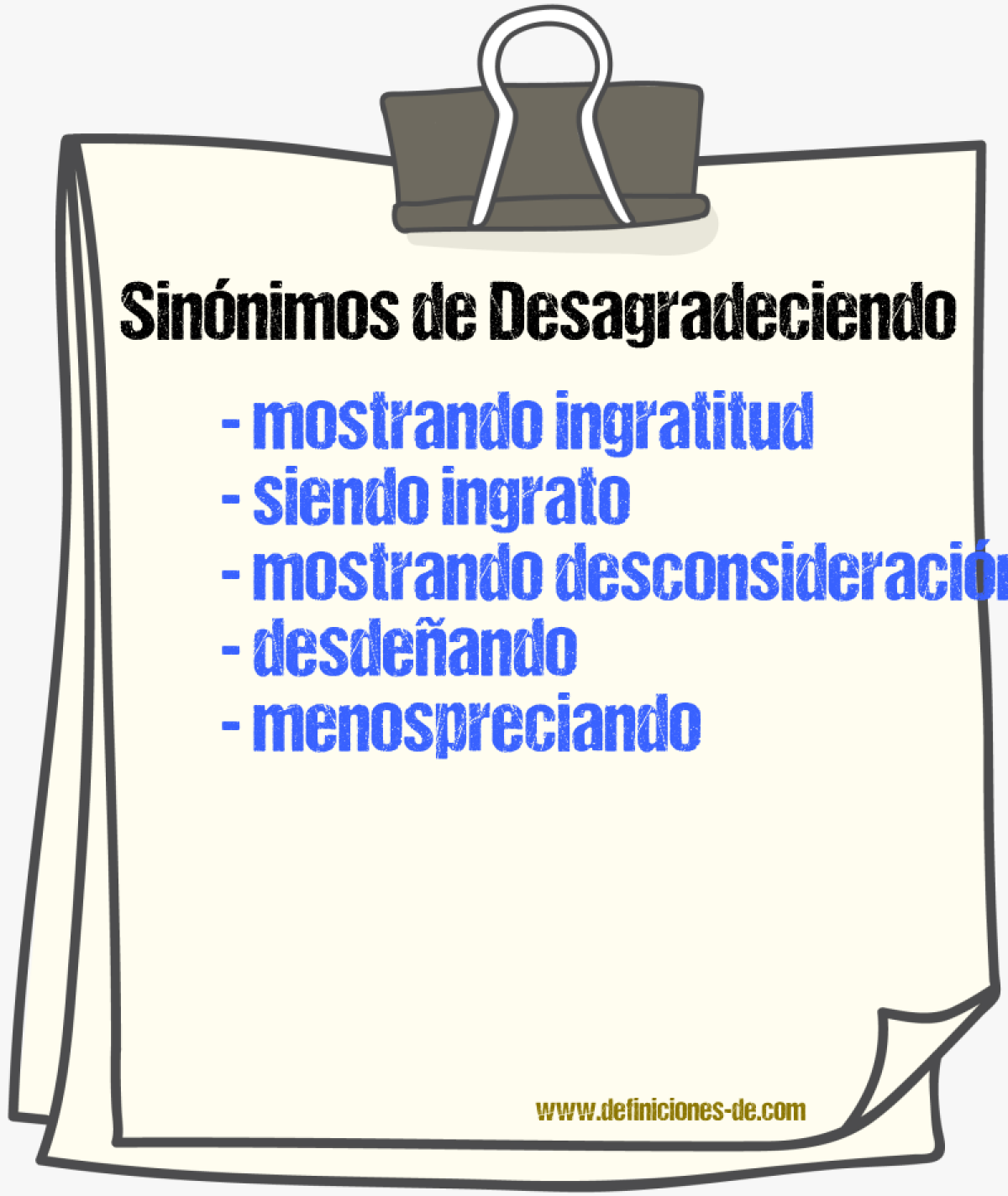 Sinónimos de desagradeciendo