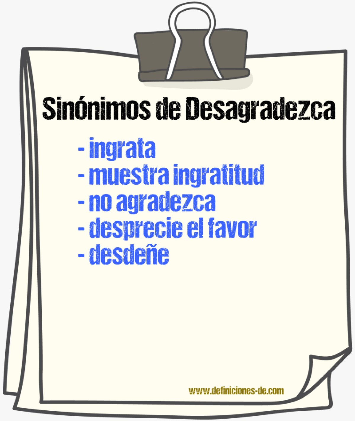Sinónimos de desagradezca