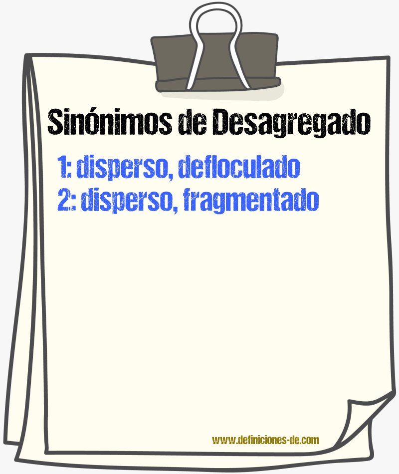 Sinónimos de desagregado