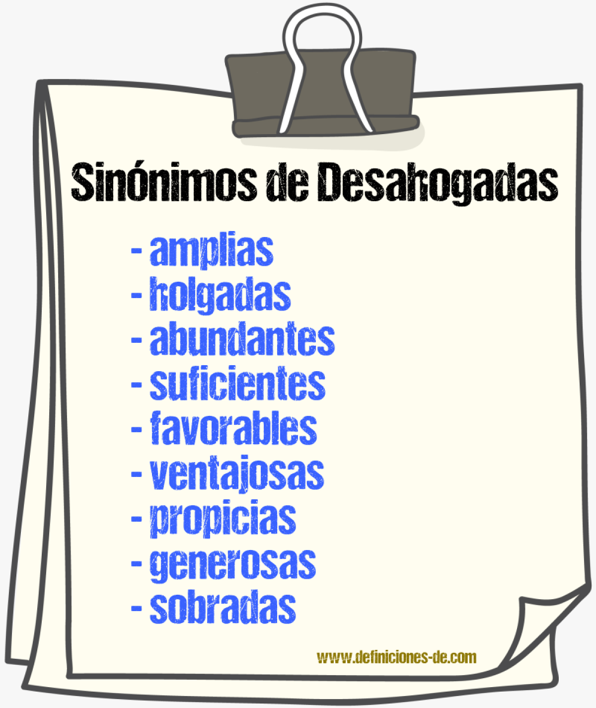Sinónimos de desahogadas