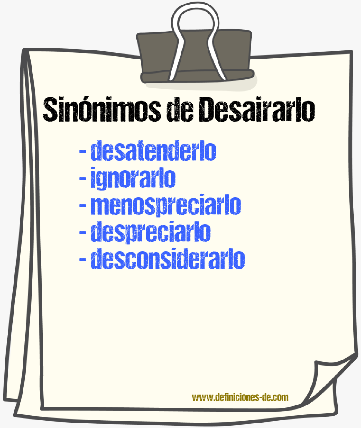 Sinónimos de desairarlo