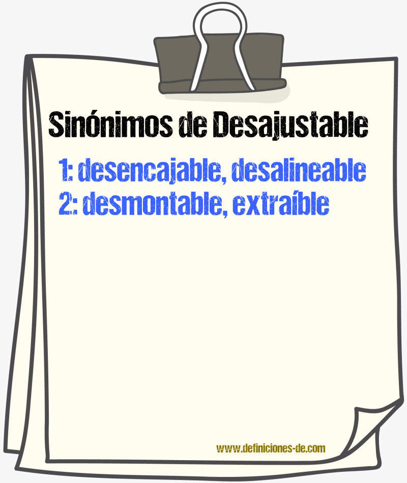 Sinónimos de desajustable