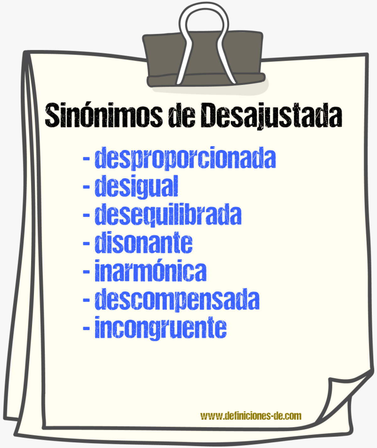 Sinónimos de desajustada