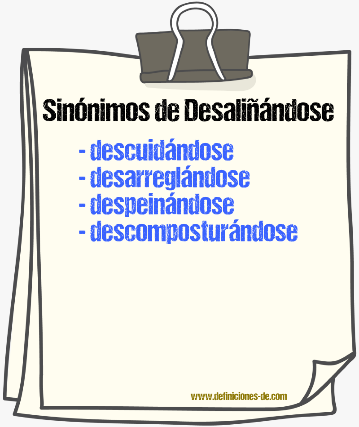 Sinónimos de desaliñándose