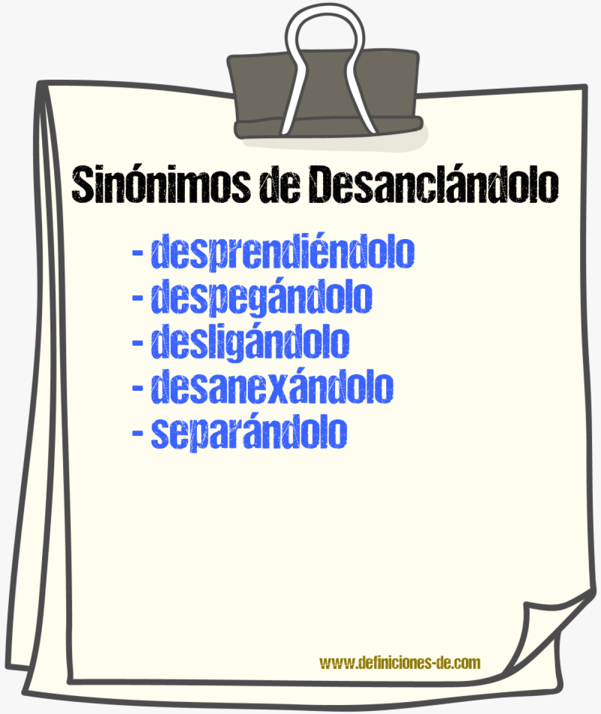 Sinónimos de desanclándolo