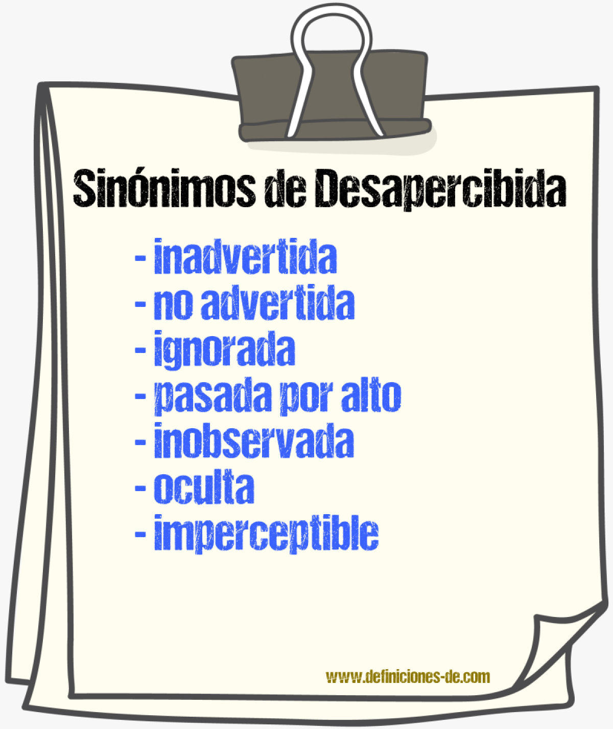 Sinónimos de desapercibida