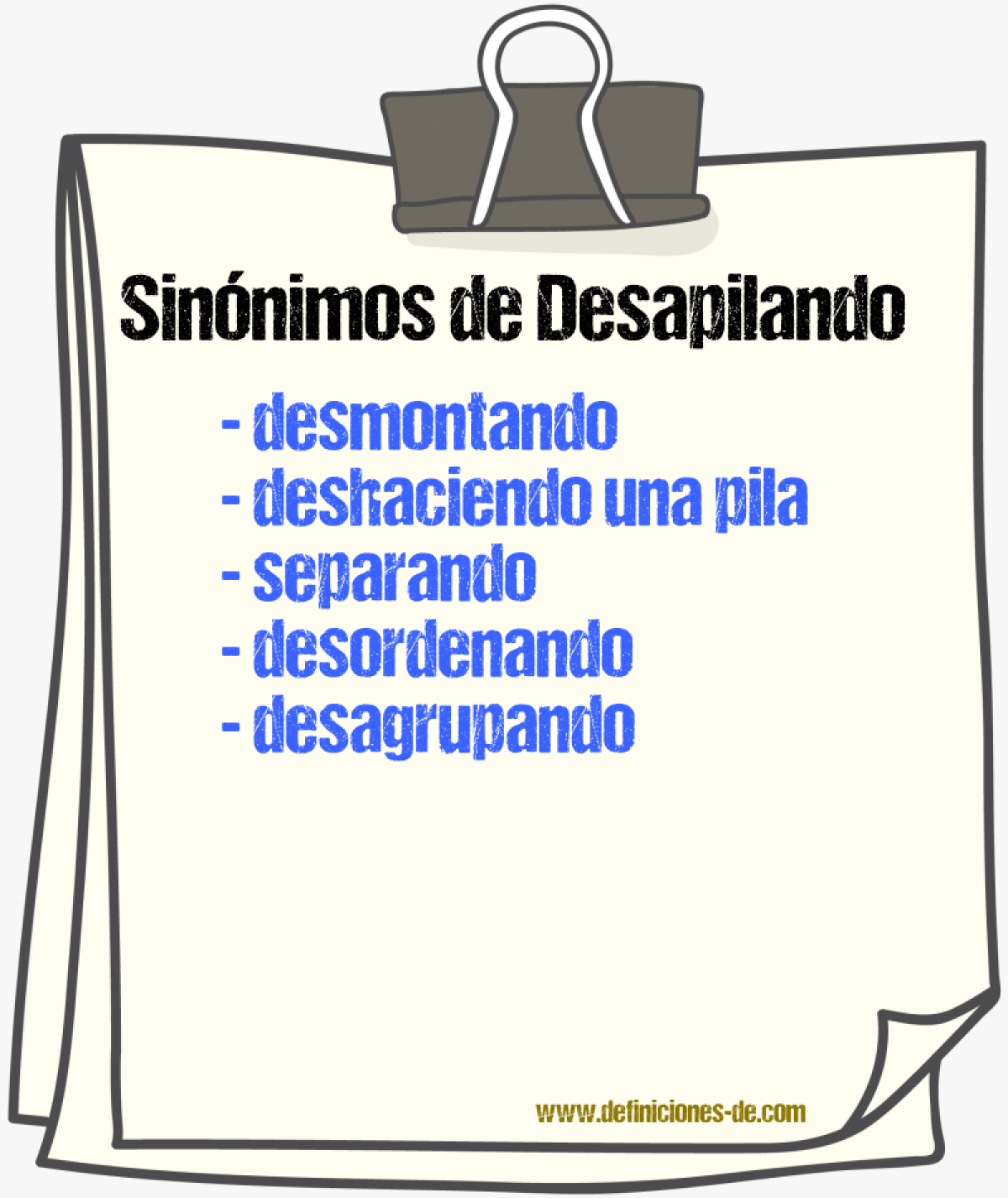 Sinónimos de desapilando