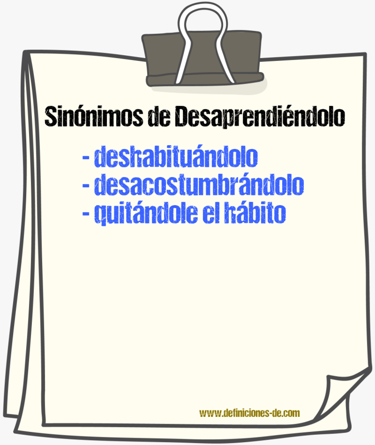 Sinónimos de desaprendiéndolo