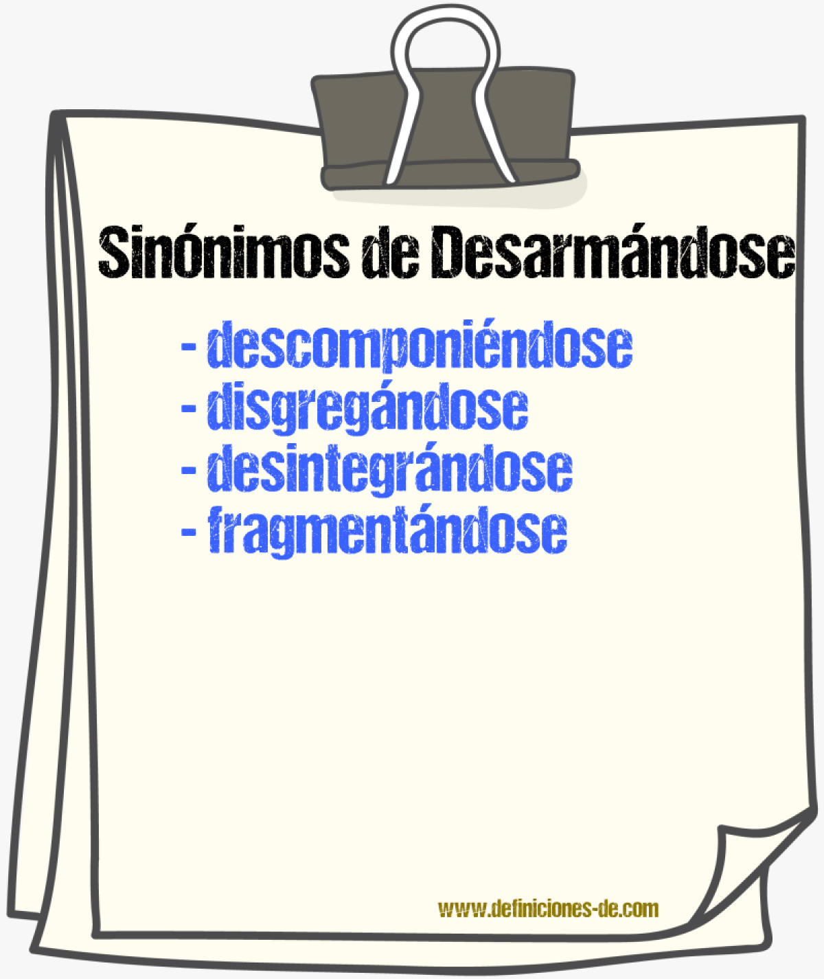 Sinónimos de desarmándose