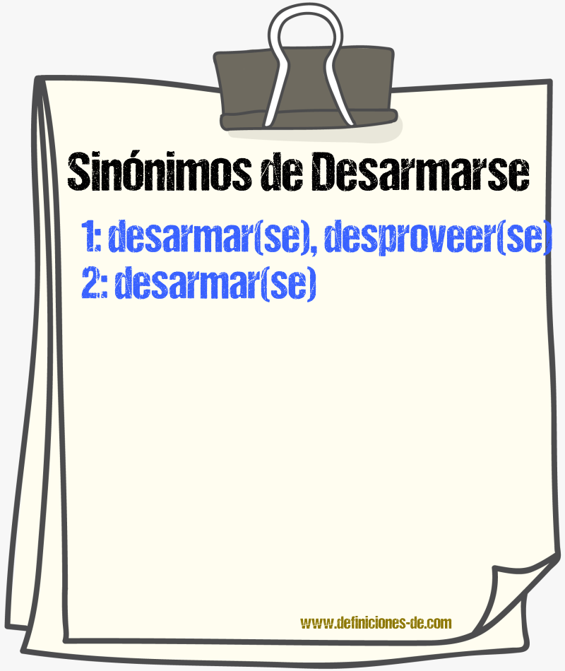 Sinónimos de desarmarse