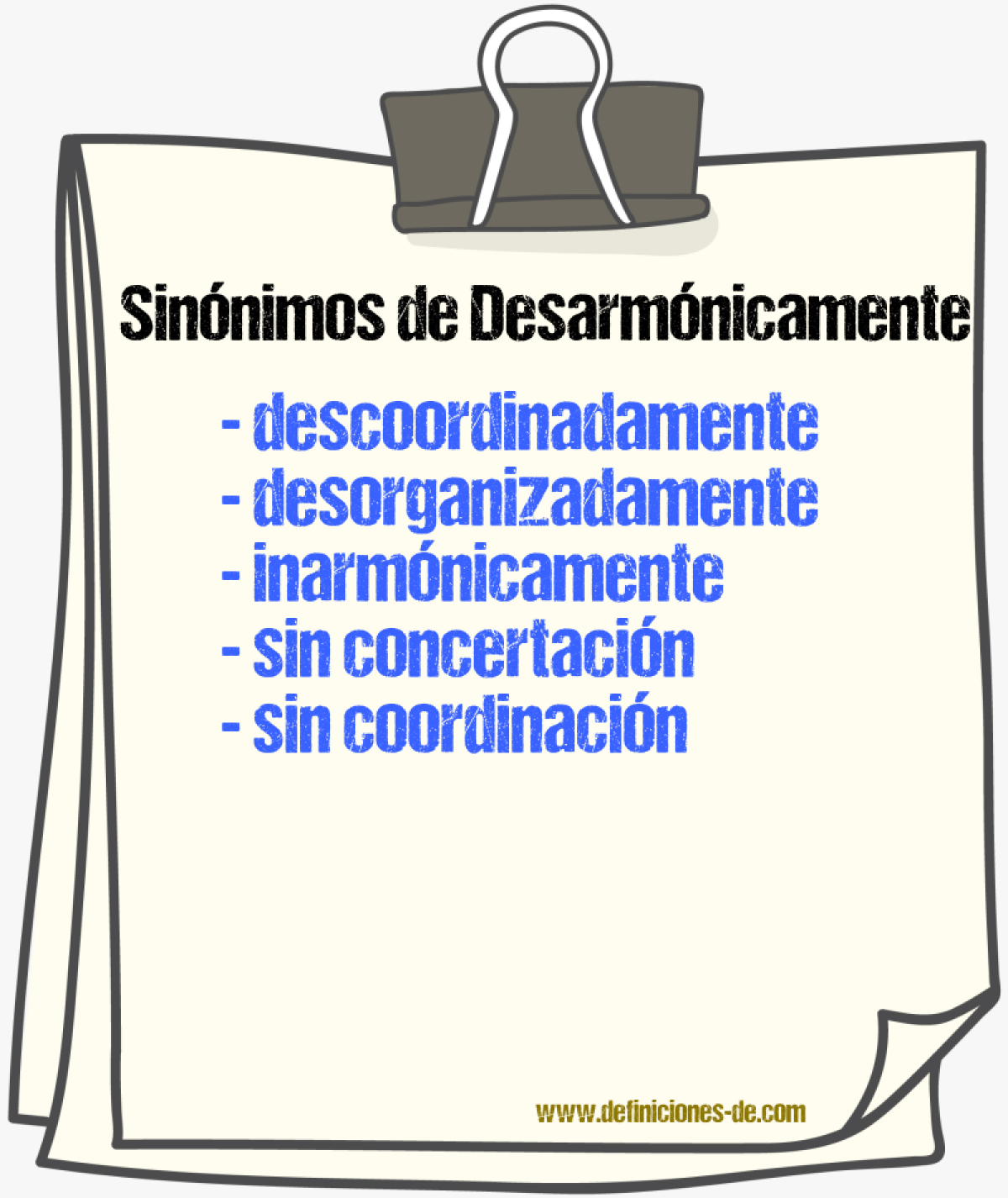 Sinónimos de desarmónicamente