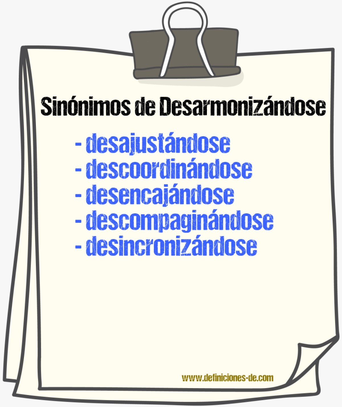 Sinónimos de desarmonizándose