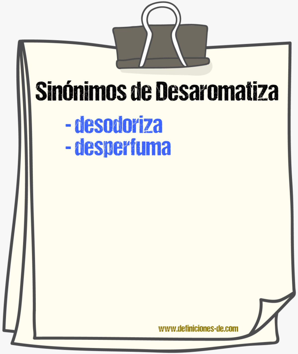 Sinónimos de desaromatiza