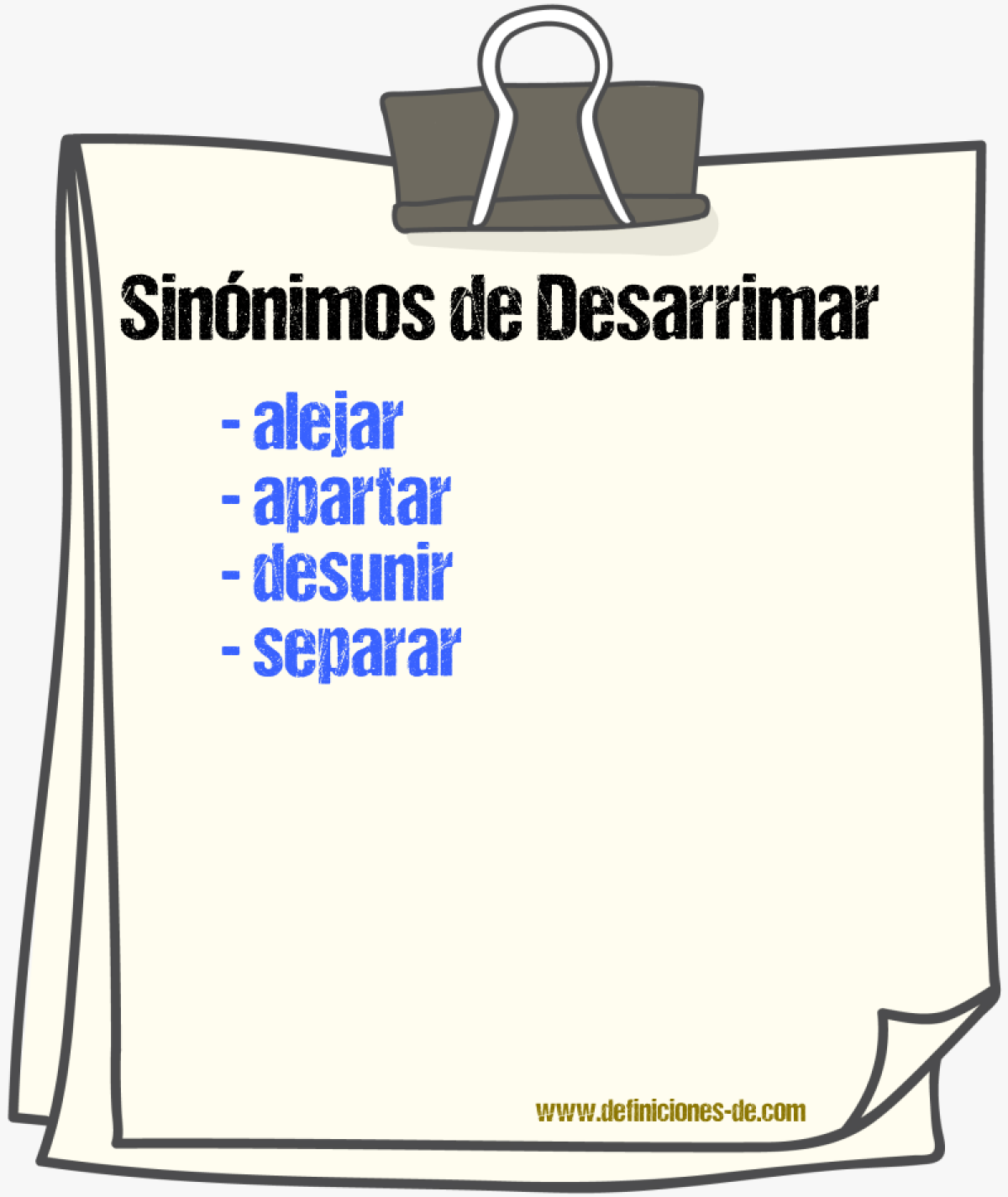 Sinnimos de desarrimar