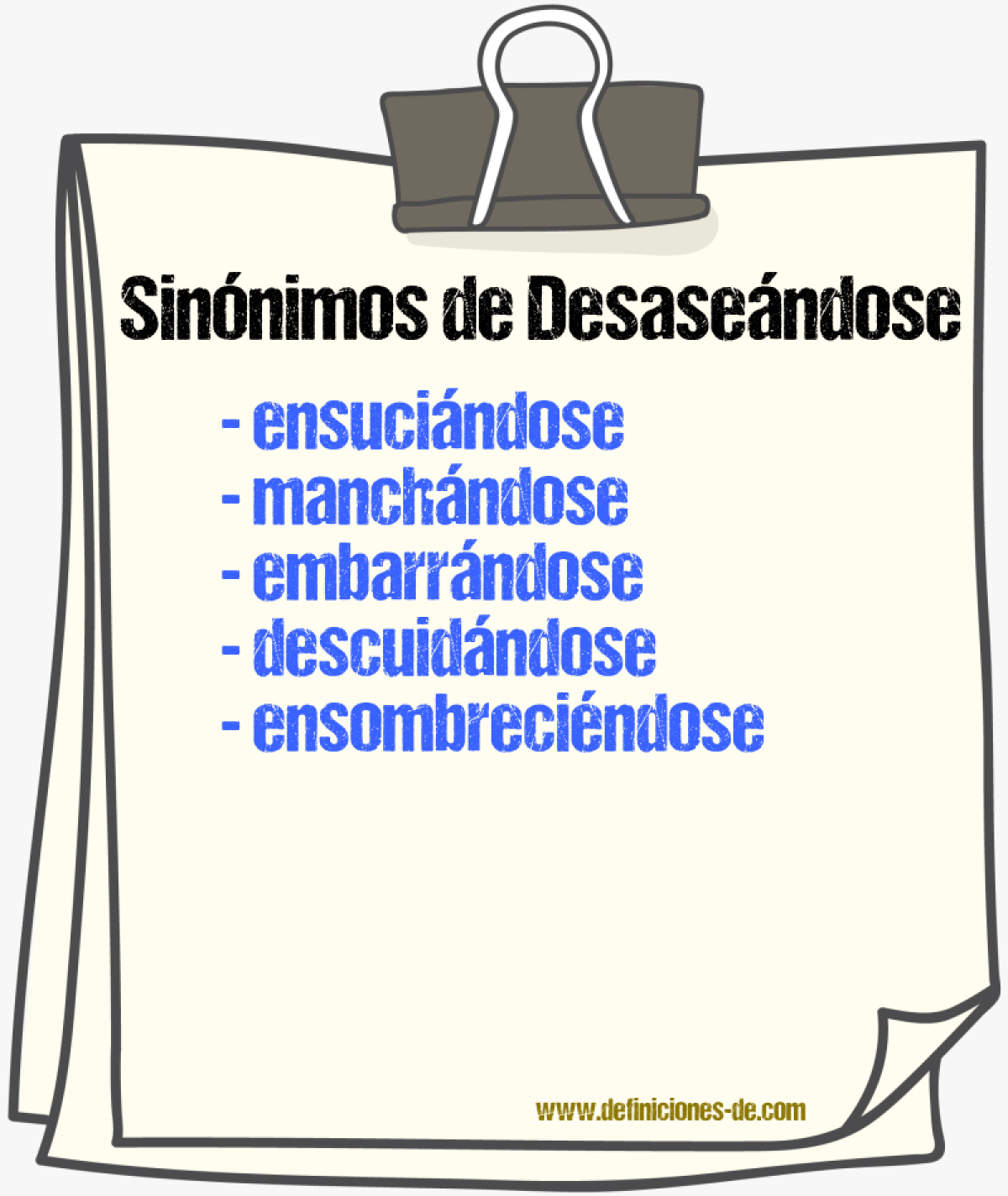 Sinónimos de desaseándose