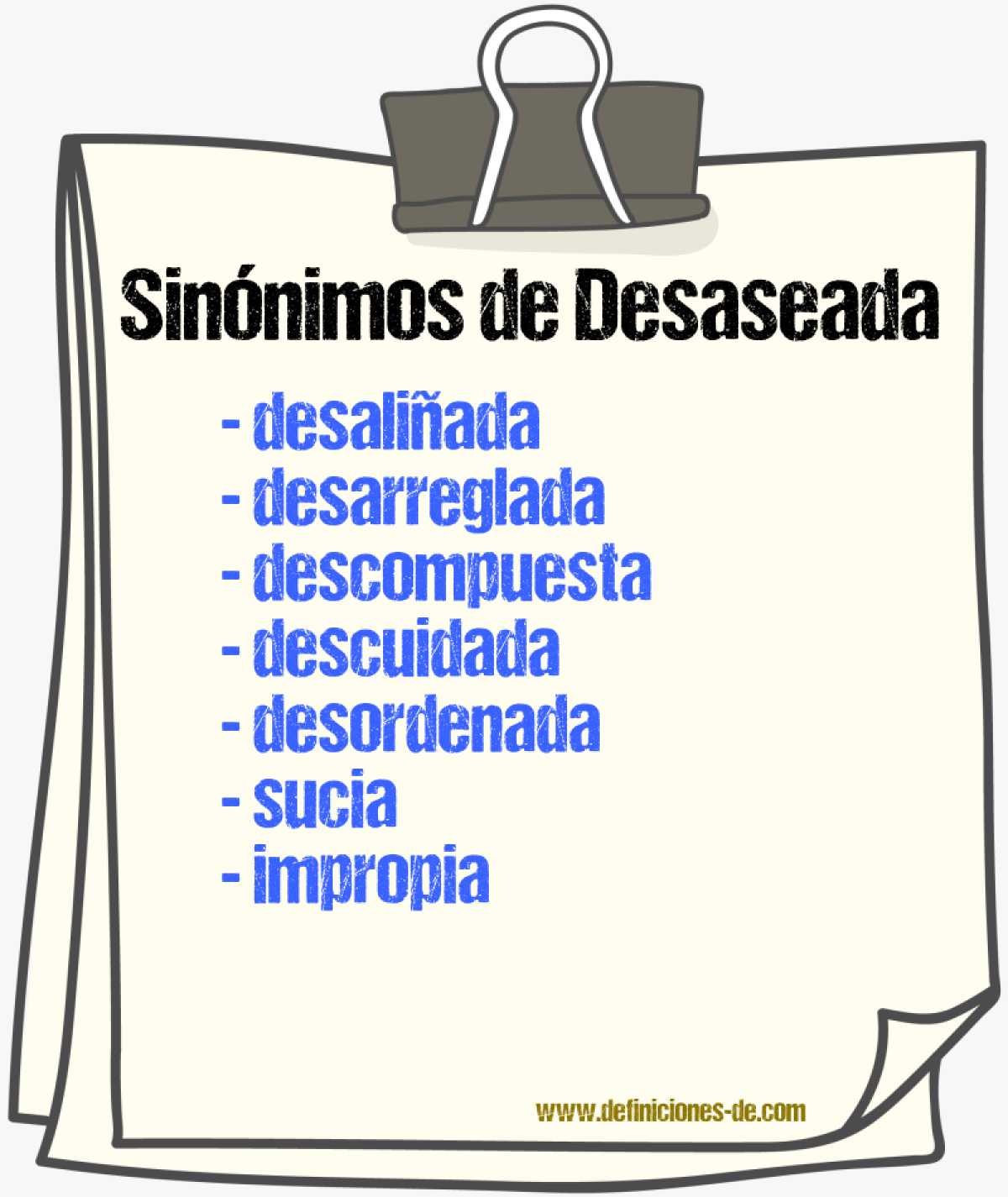 Sinónimos de desaseada
