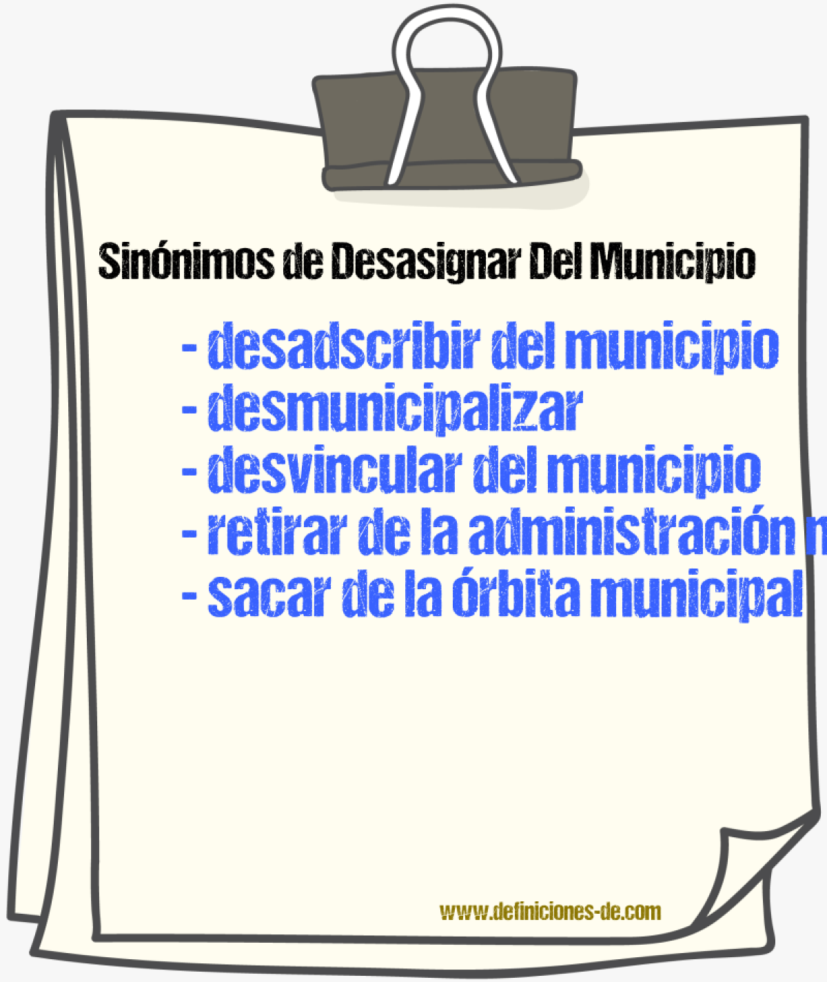 Sinónimos de desasignar del municipio