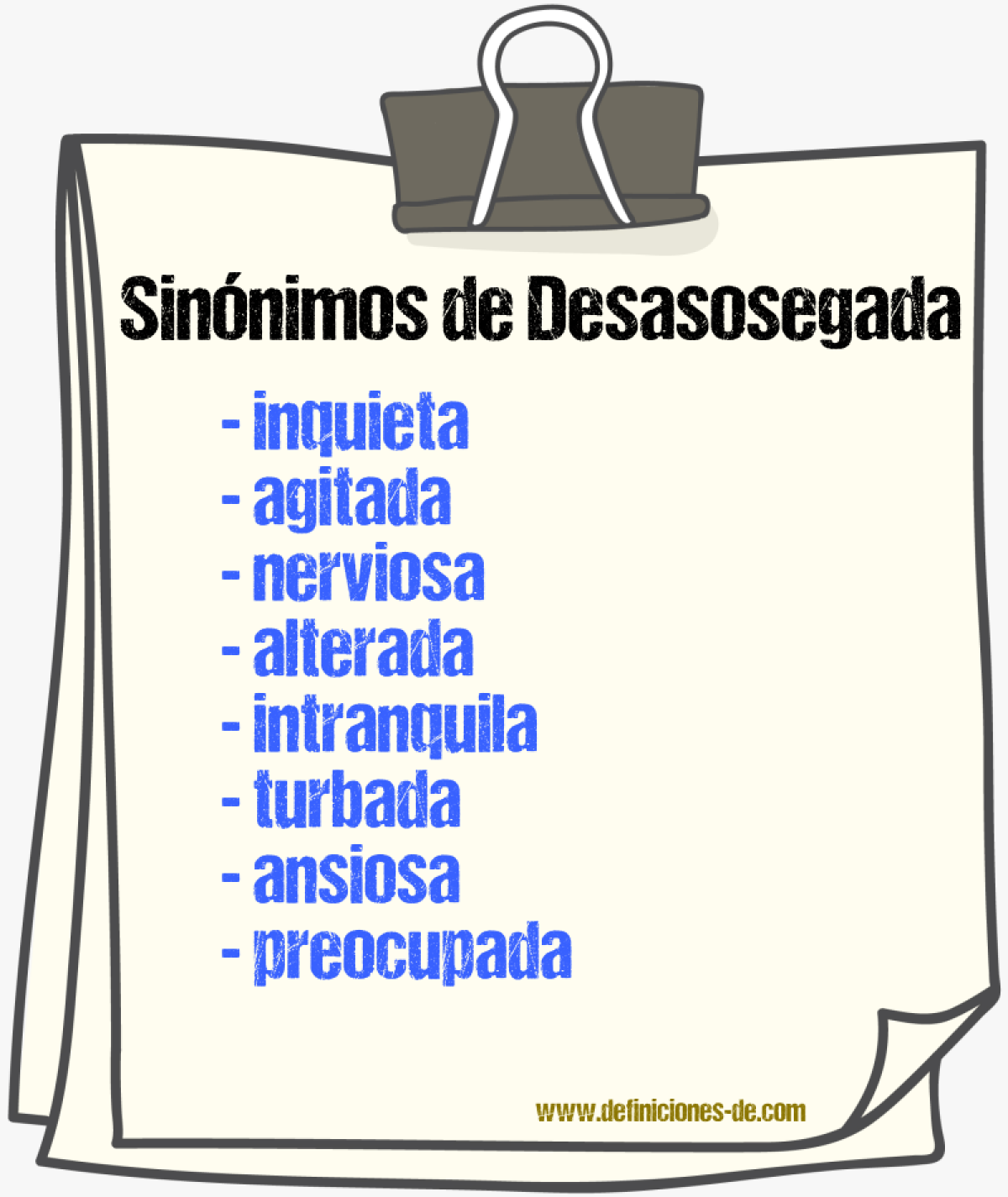 Sinónimos de desasosegada