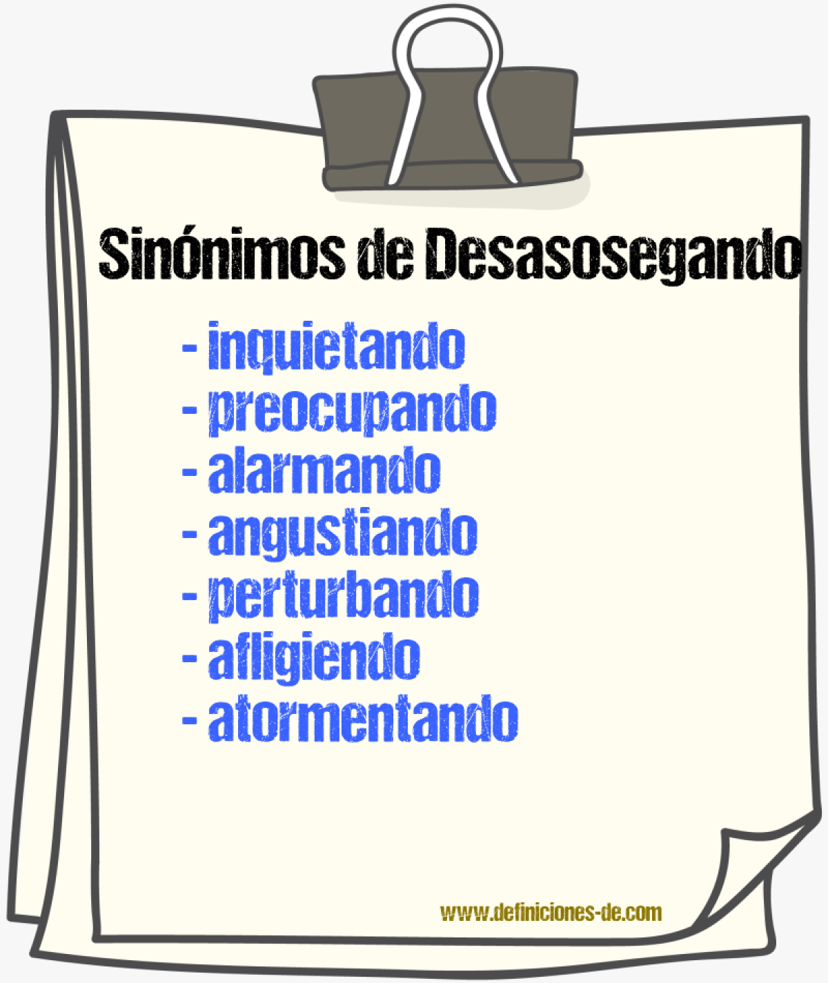 Sinónimos de desasosegando