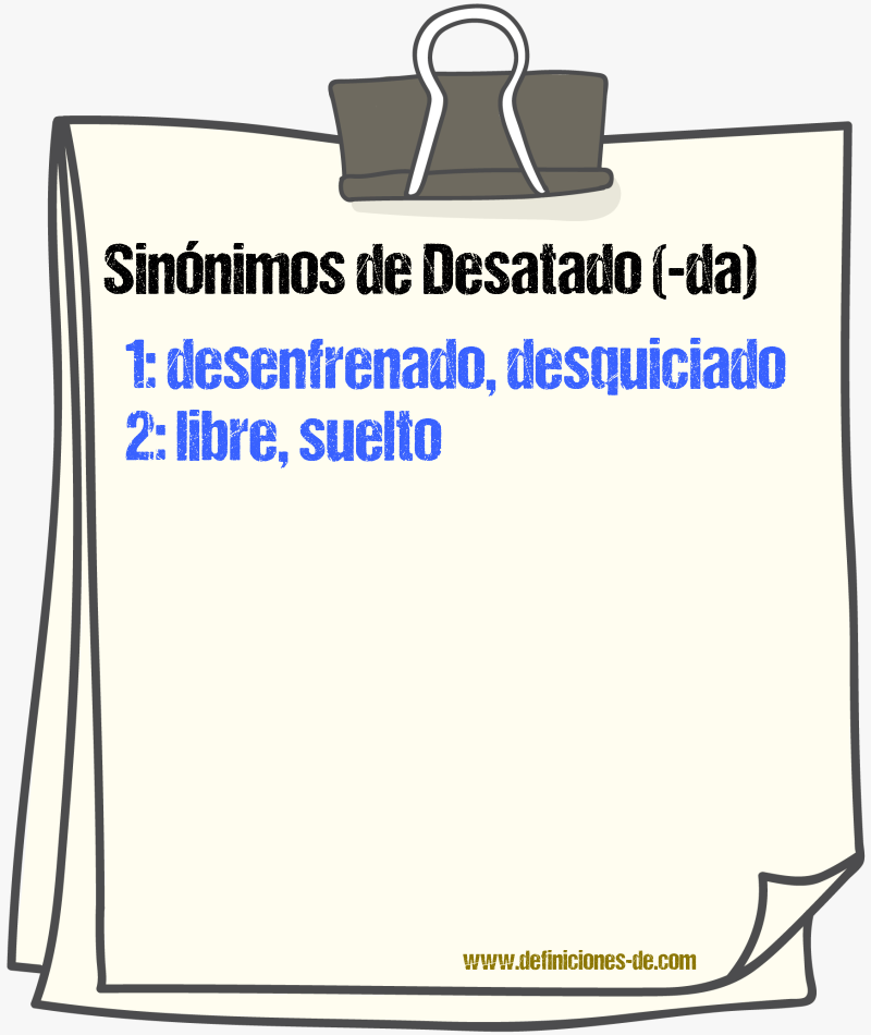 Sinnimos de desatado