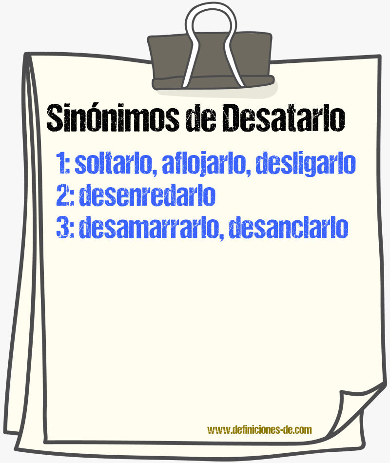 Sinónimos de desatarlo