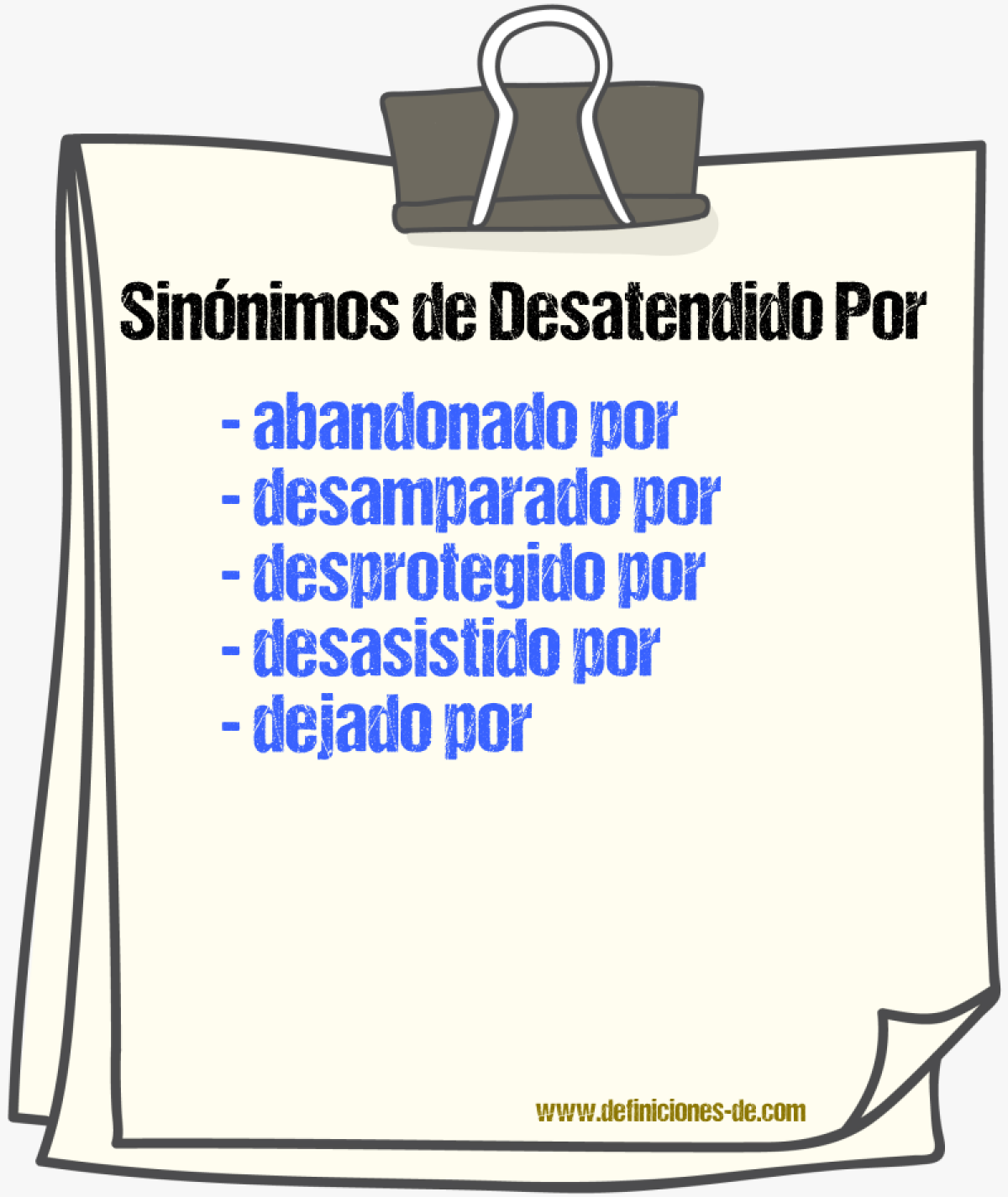 Sinónimos de desatendido por