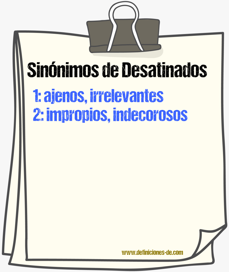 Sinónimos de desatinados
