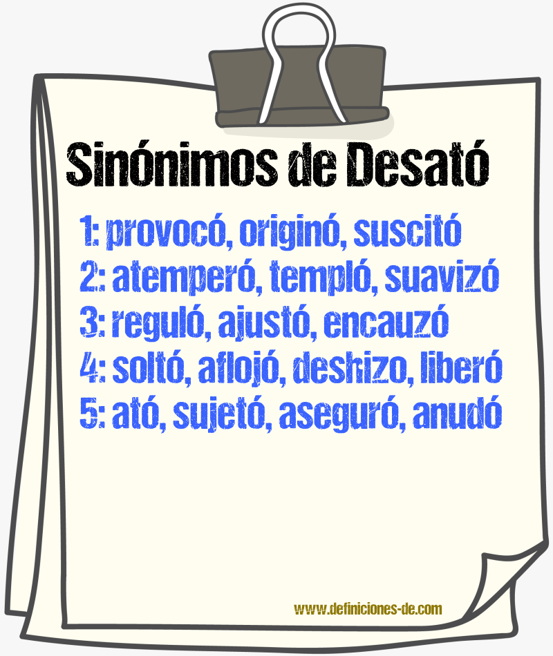 Sinónimos de desató