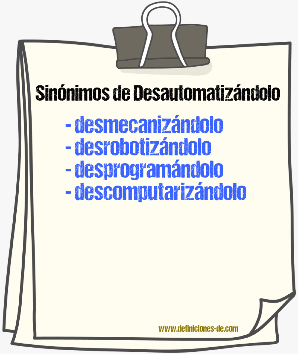 Sinónimos de desautomatizándolo