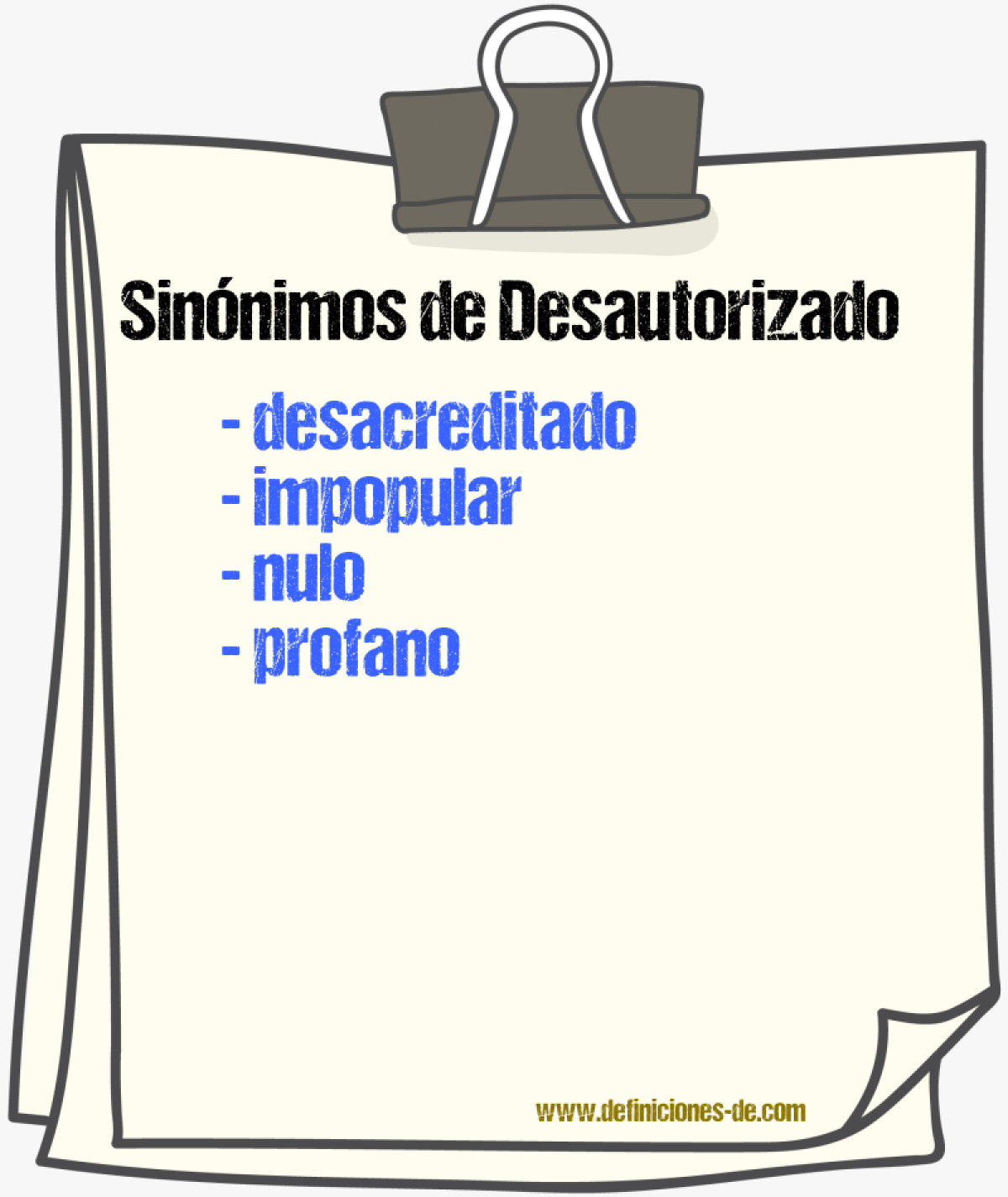 Sinnimos de desautorizado