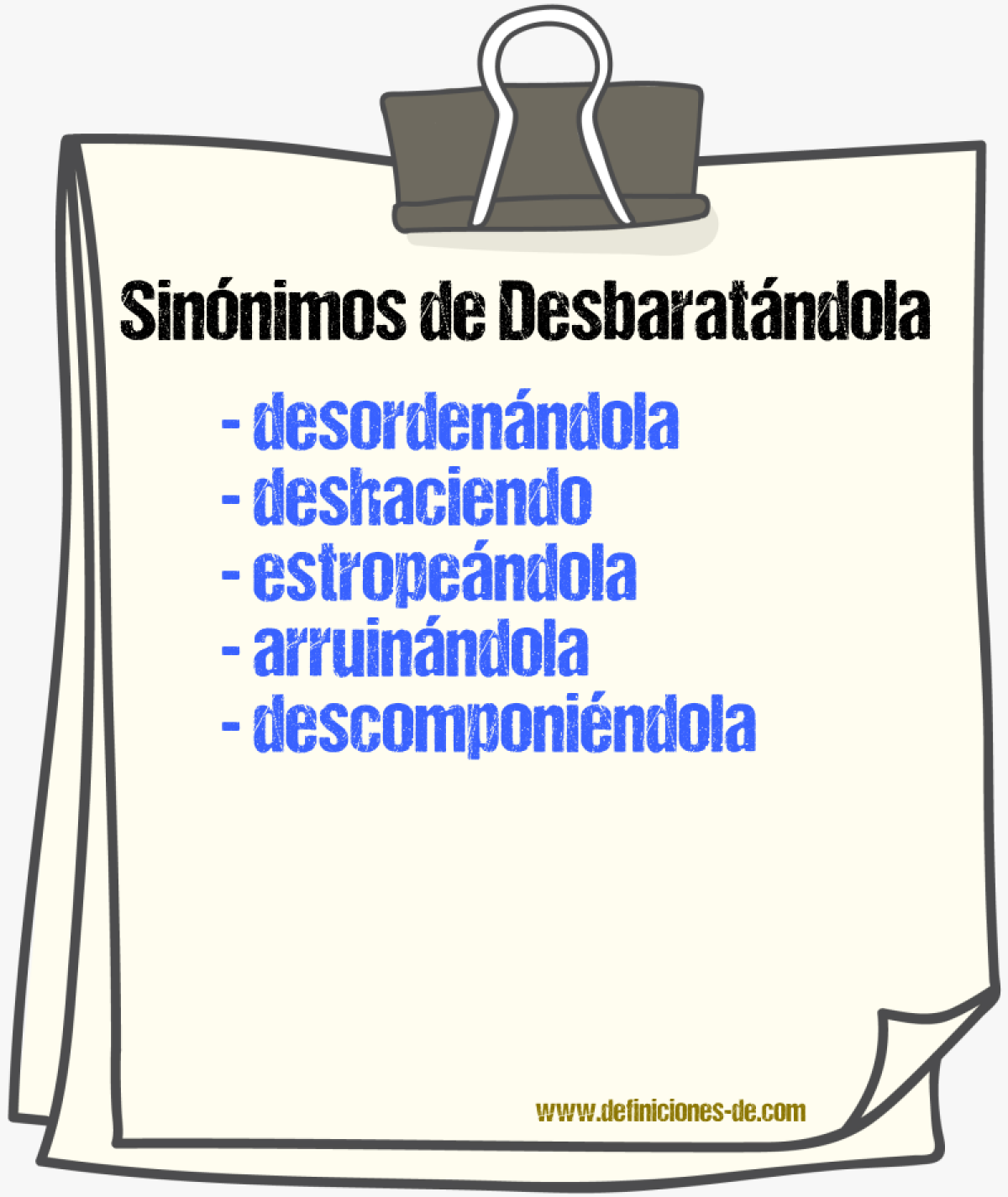Sinónimos de desbaratándola