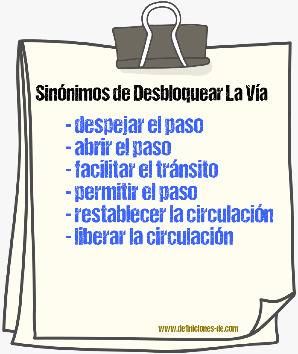 Sinónimos de desbloquear la vía