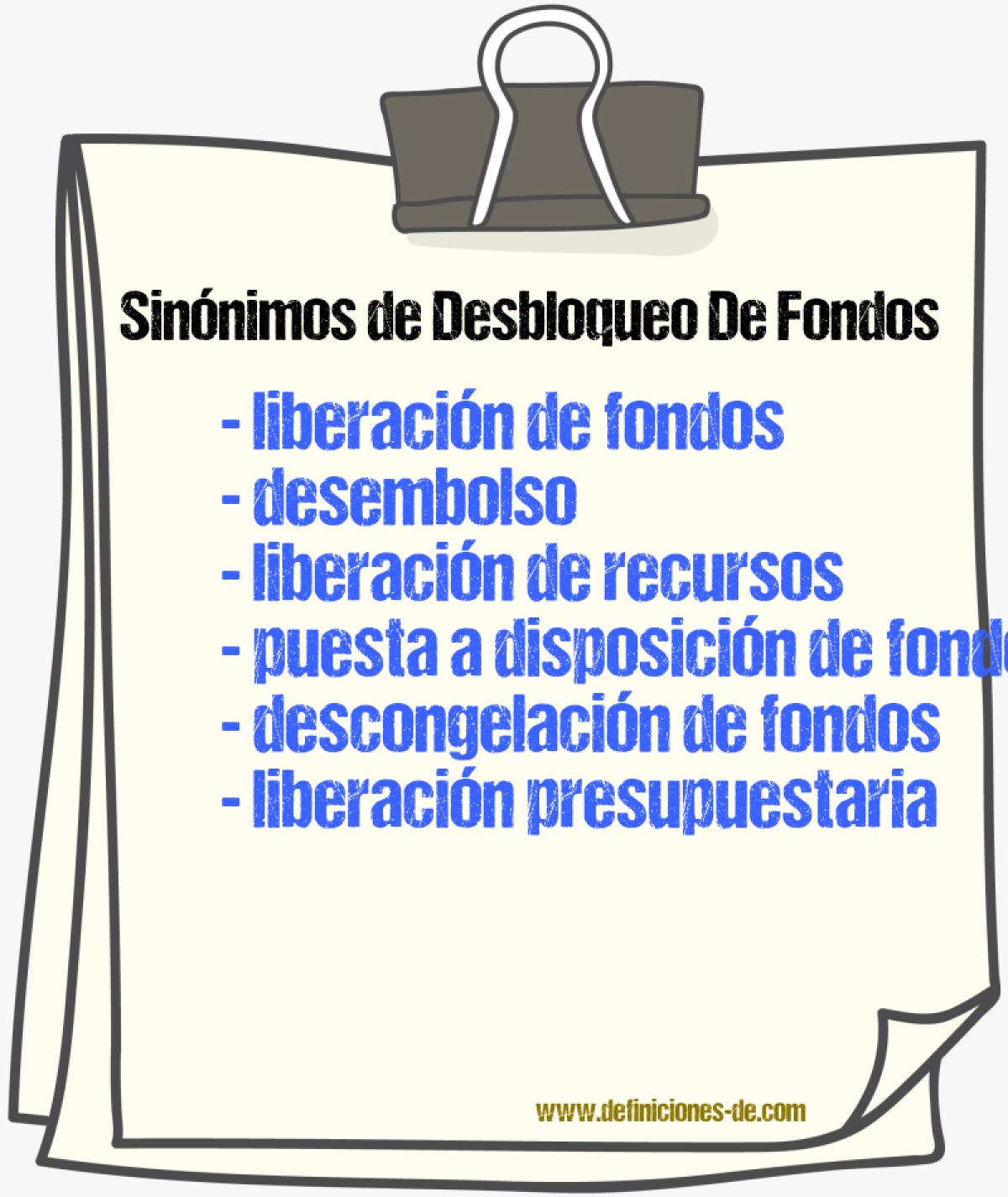 Sinónimos de desbloqueo de fondos
