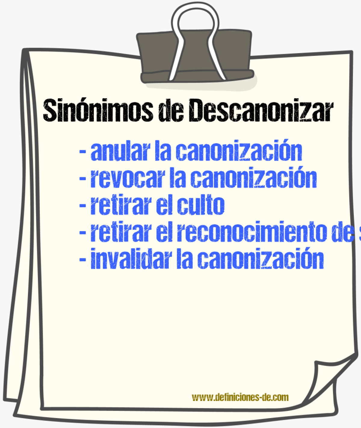 Sinónimos de descanonizar