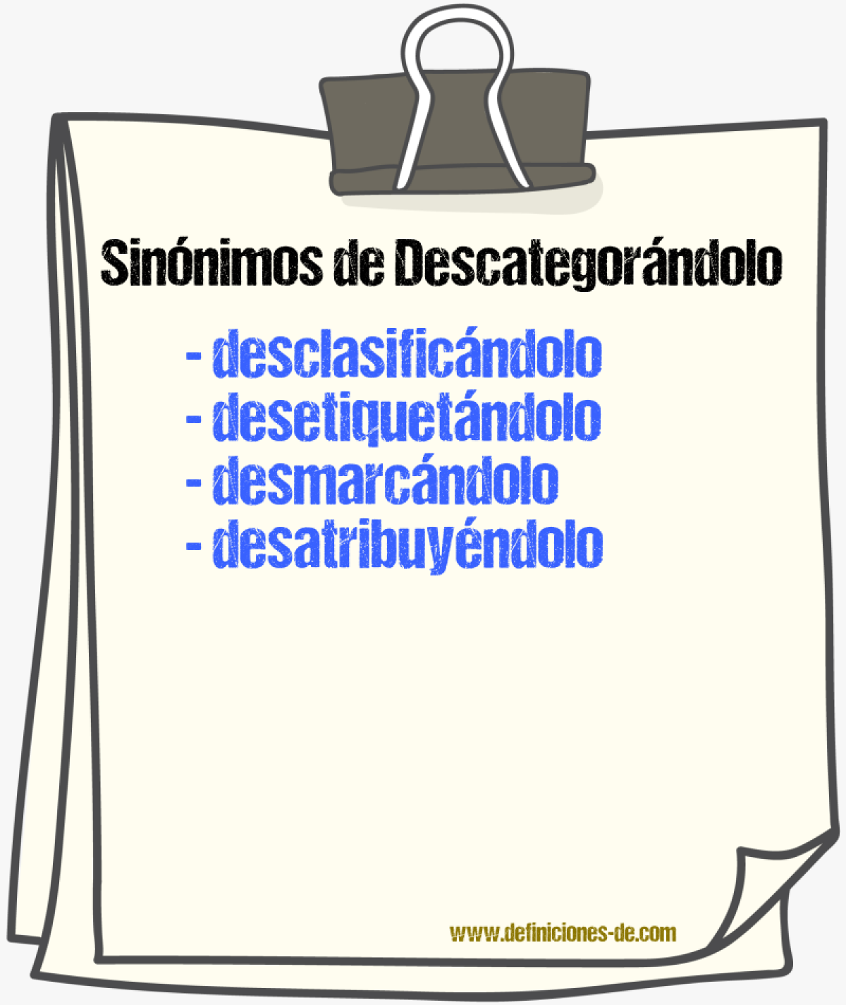 Sinónimos de descategorándolo