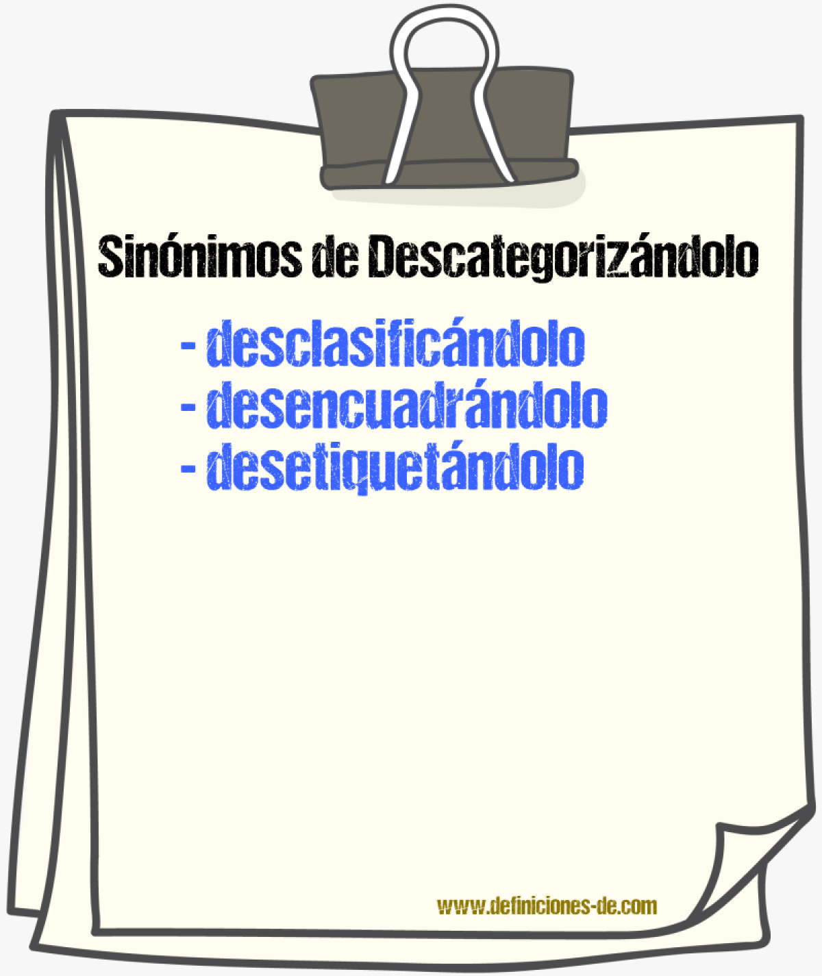 Sinónimos de descategorizándolo