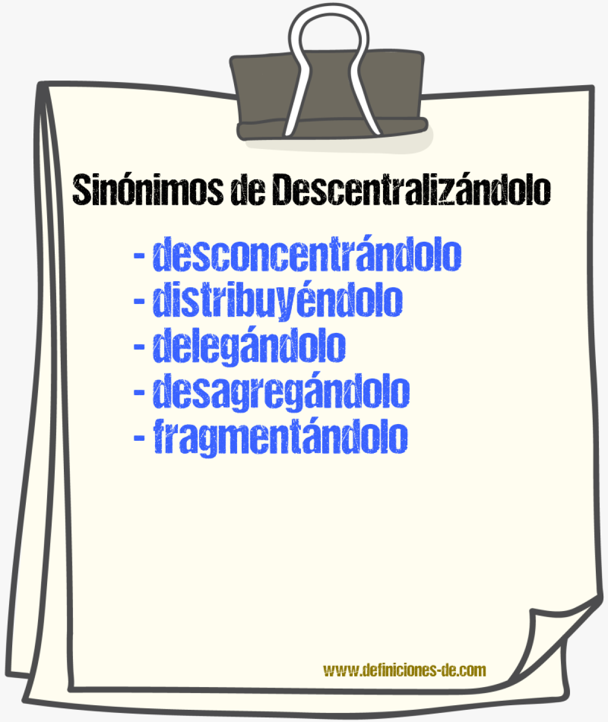Sinónimos de descentralizándolo
