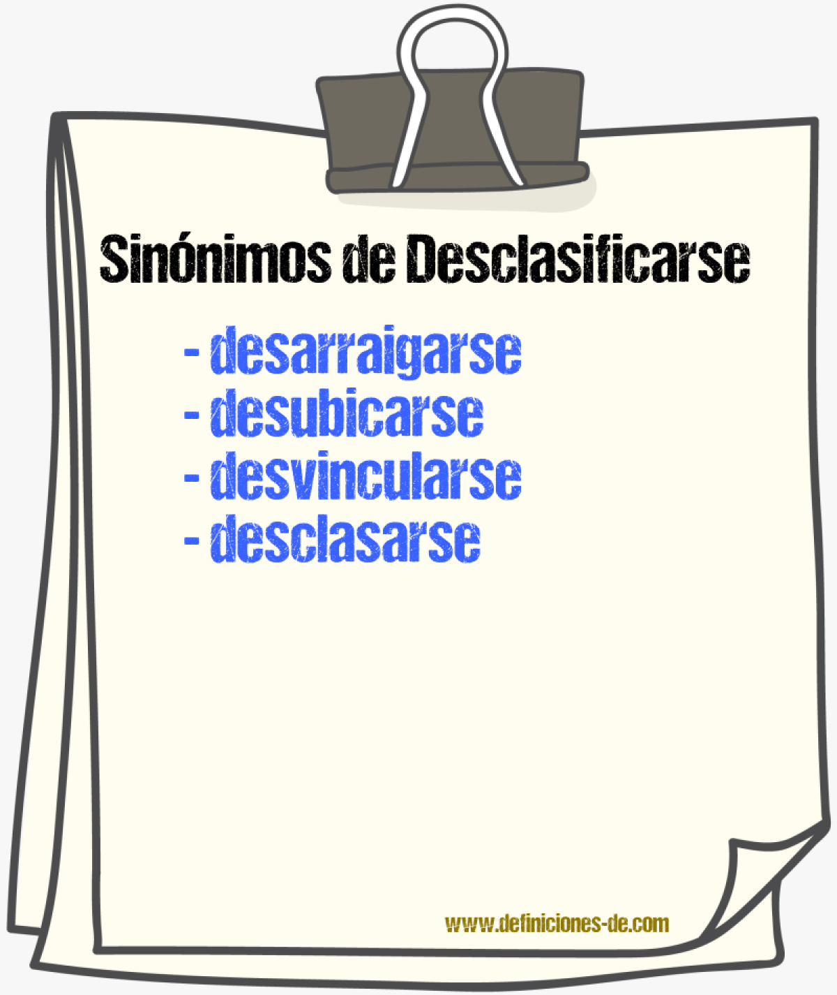 Sinónimos de desclasificarse