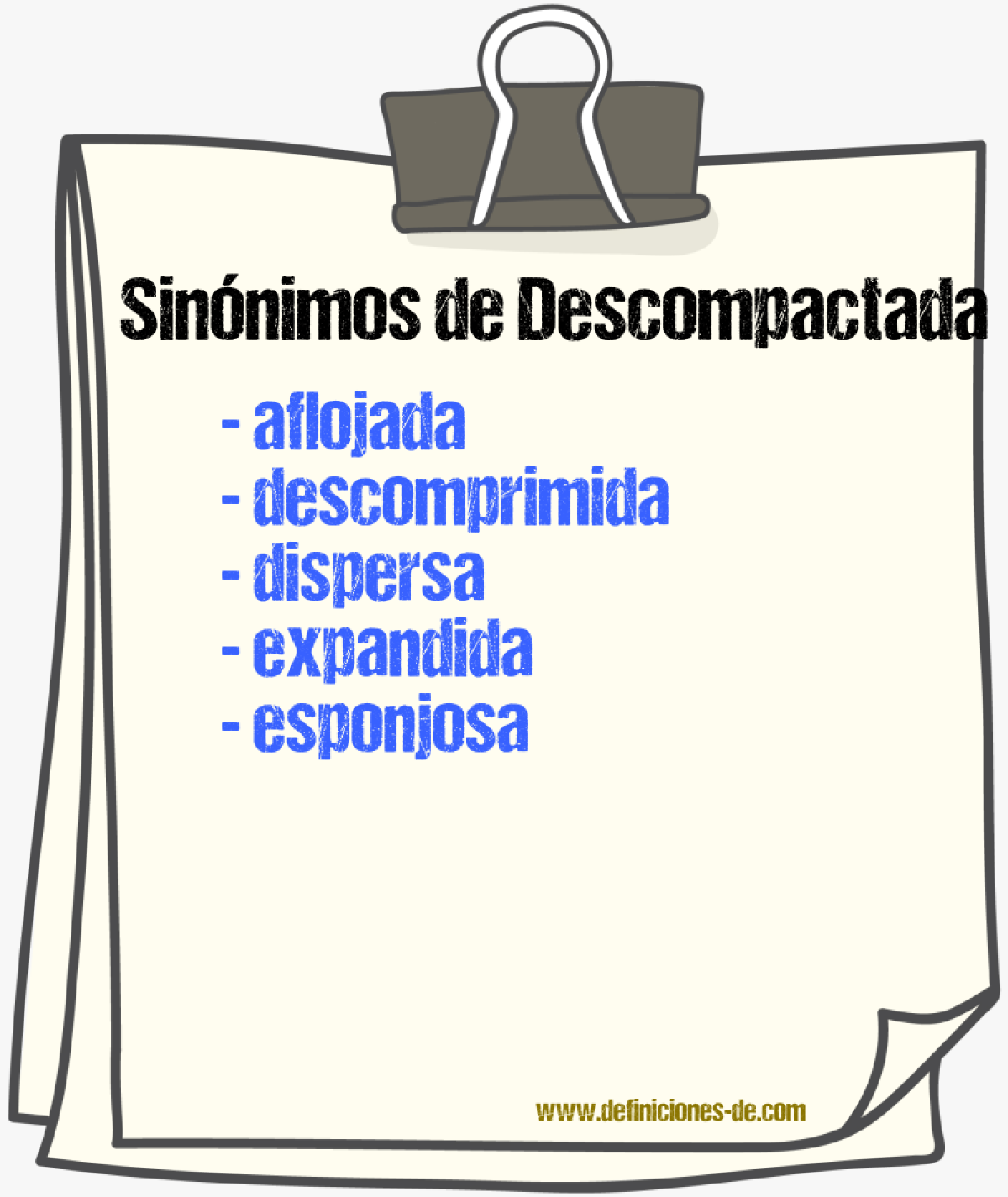 Sinónimos de descompactada