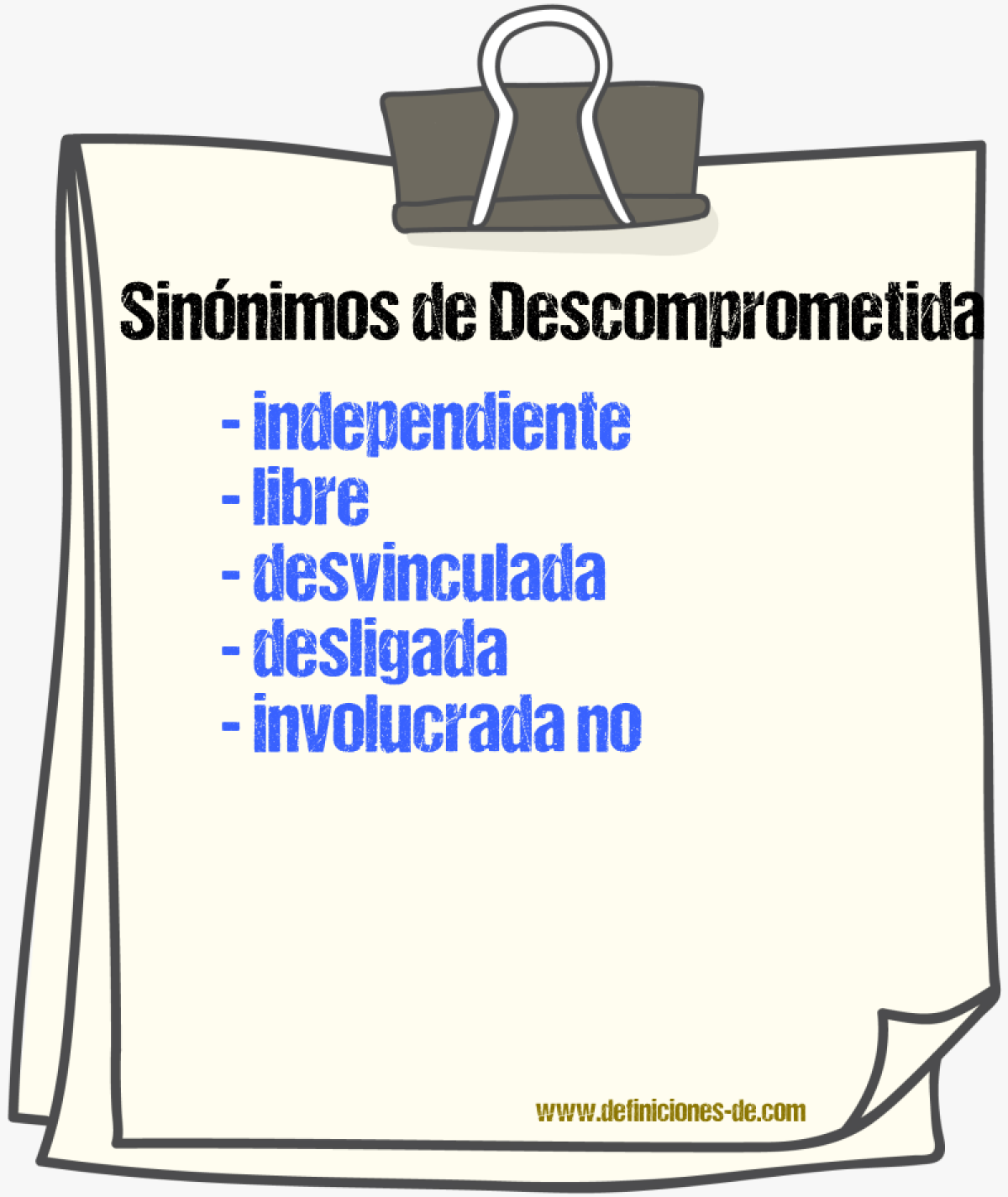 Sinónimos de descomprometida