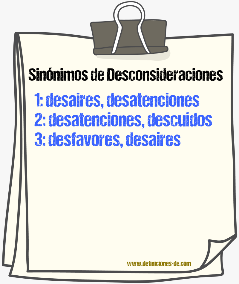 Sinónimos de desconsideraciones
