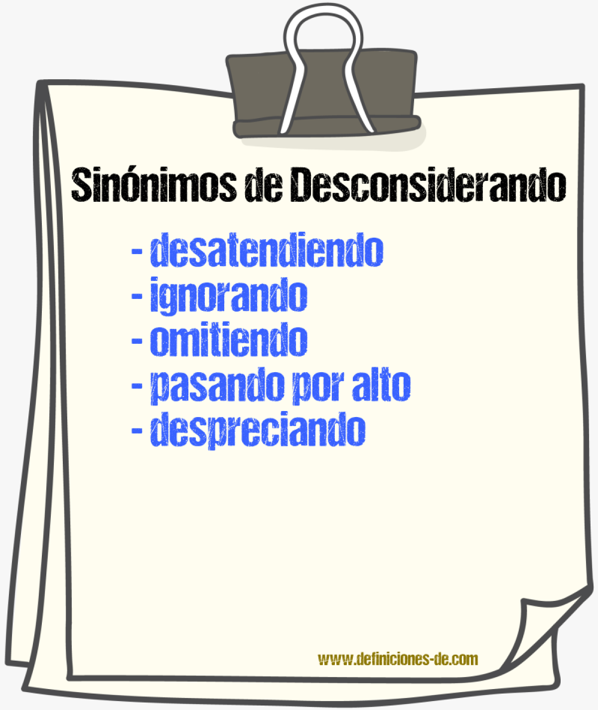 Sinónimos de desconsiderando