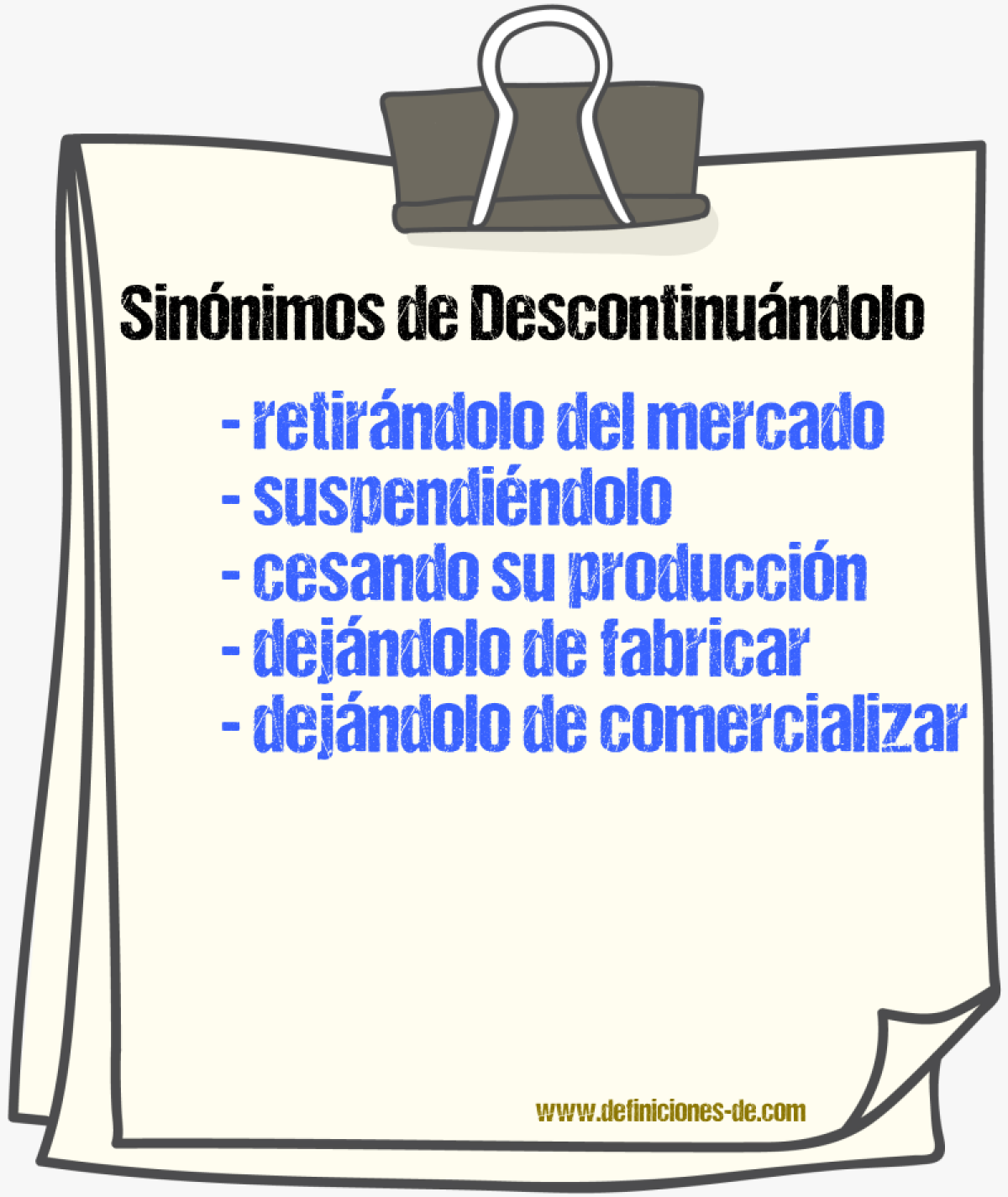 Sinónimos de descontinuándolo