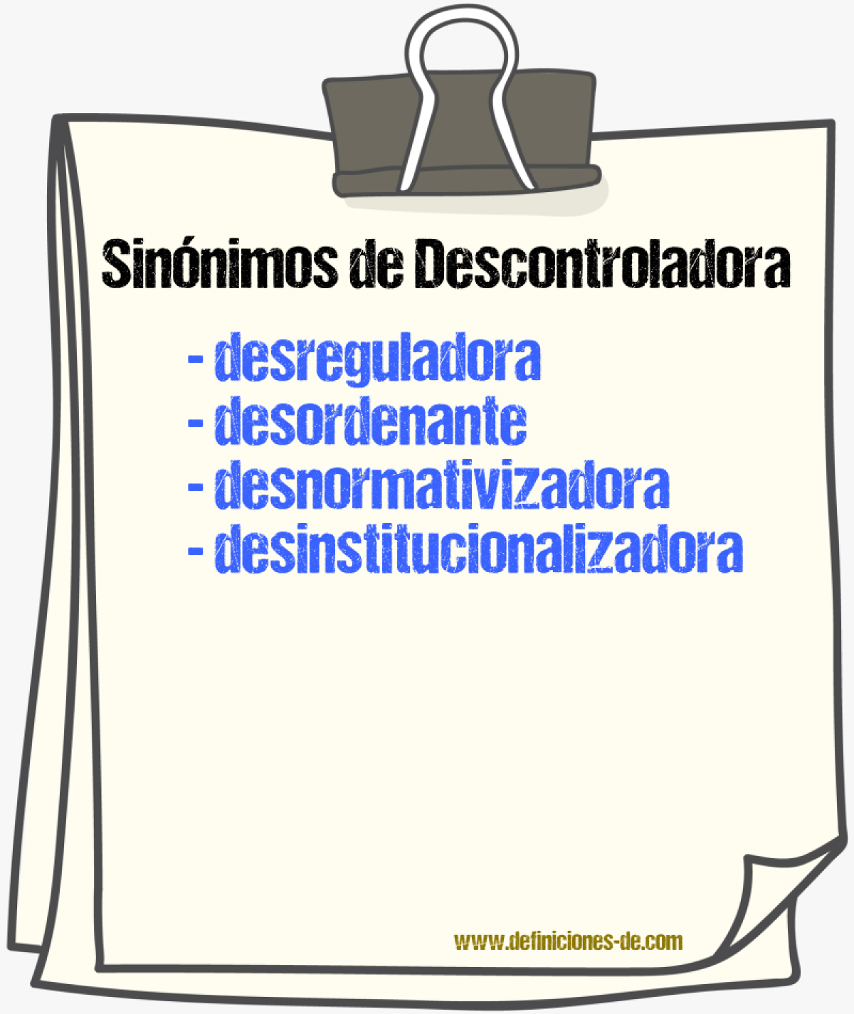 Sinónimos de descontroladora