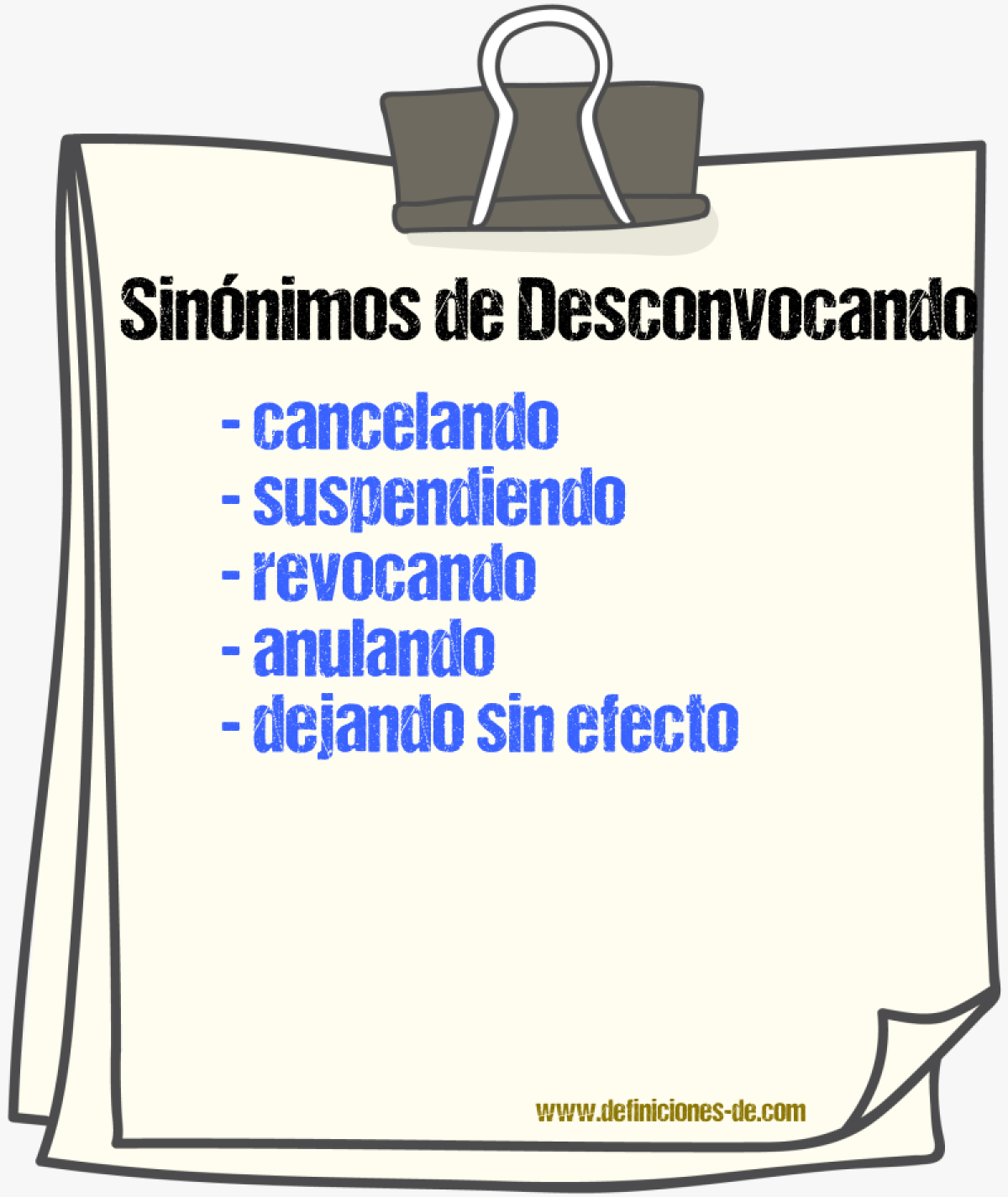 Sinónimos de desconvocando